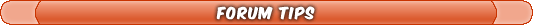 Forum tips
